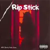 ASC $lurry - Rip Stick (feat. Young EZ) - Single